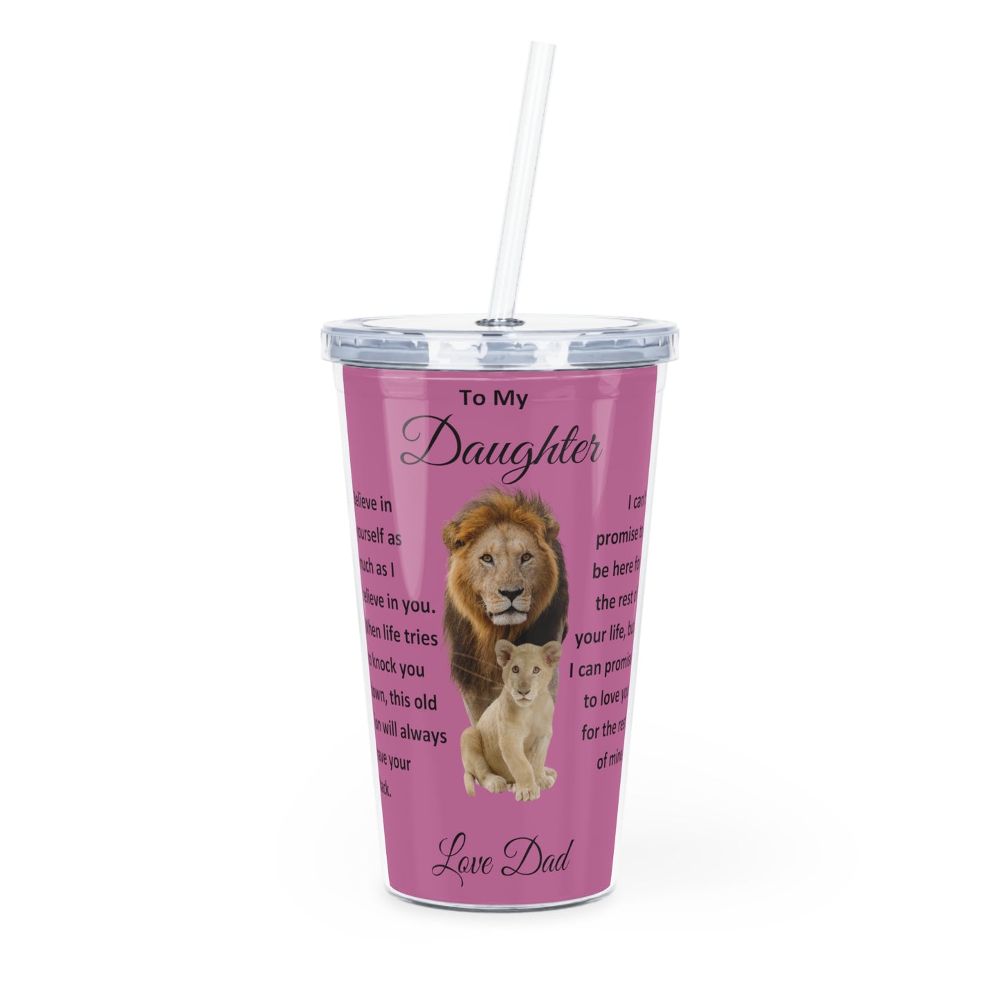 To My Daughter from Dad Plastic Tumbler with Straw Pink