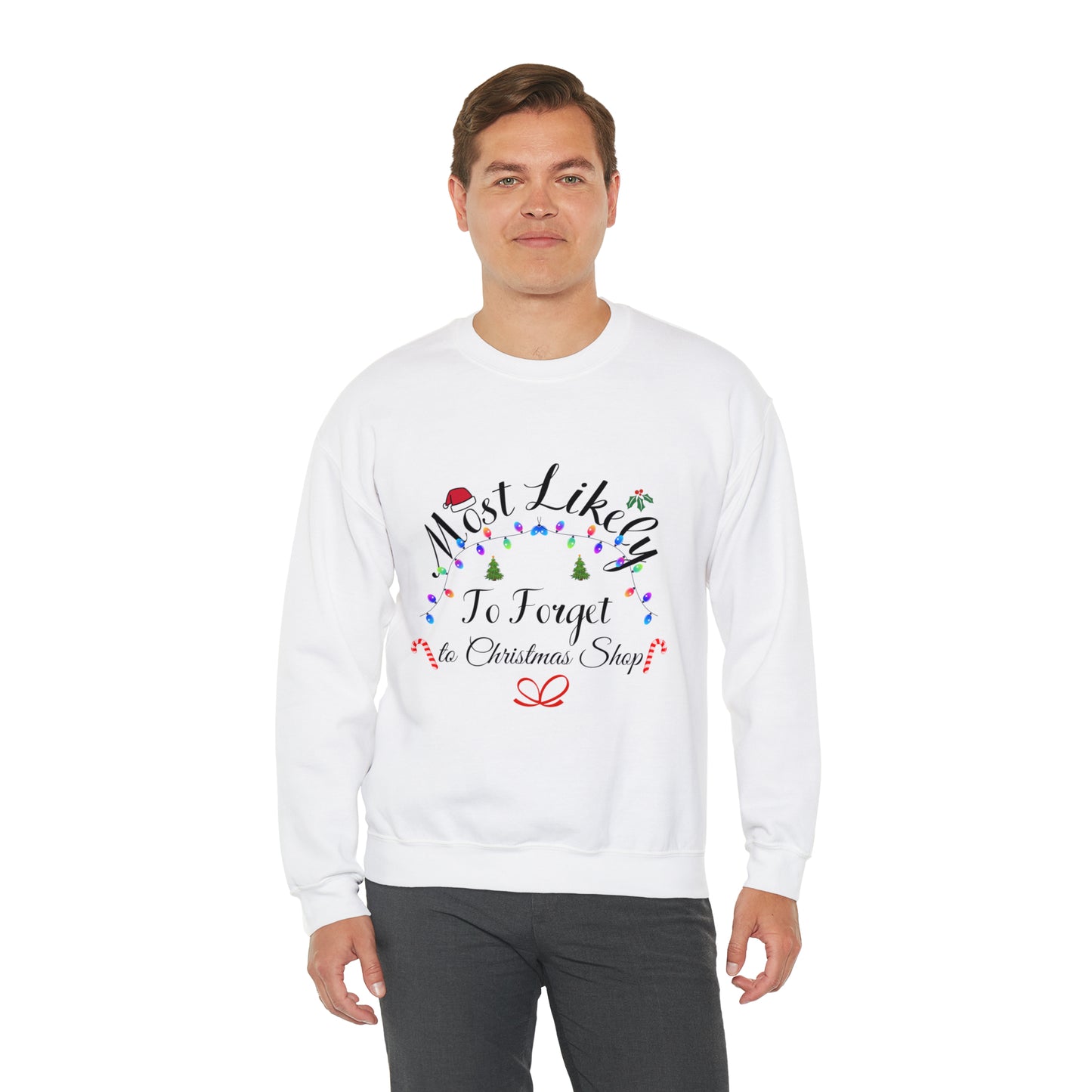 Most Likely to Forget to Christmas Shop Ugly Sweater