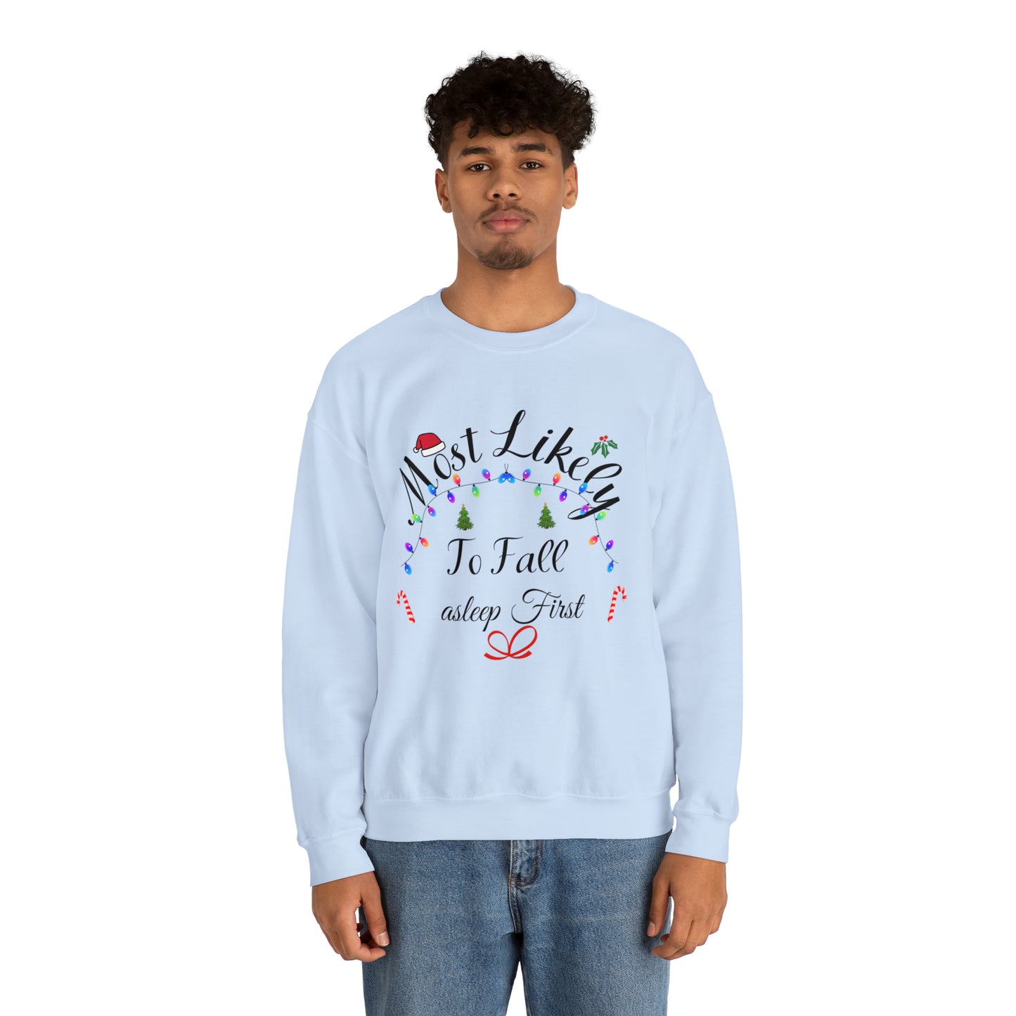 Most Likely to Fall asleep First Christmas Ugly Sweater