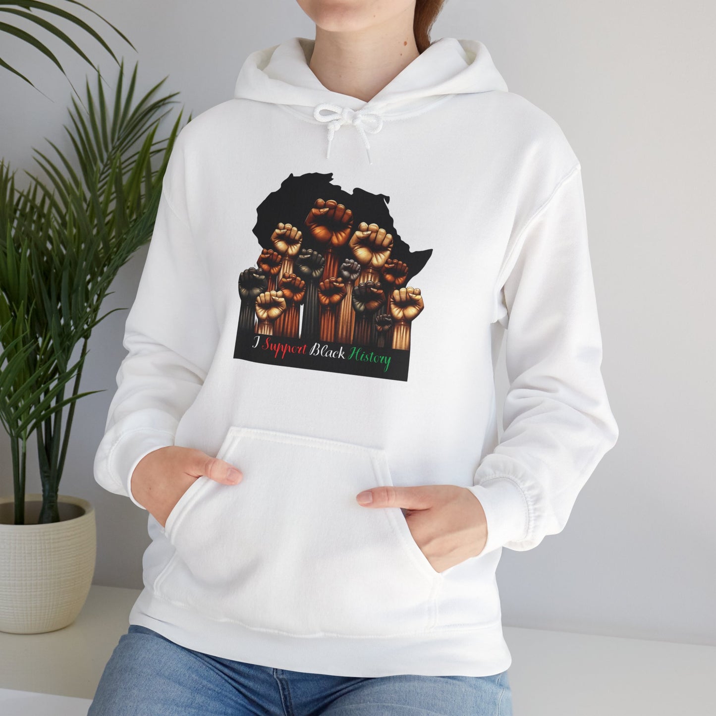 Black History Month I Support Black History Hooded Sweatshirt