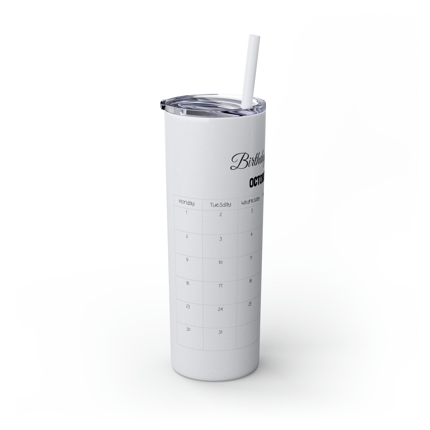 Skinny Tumbler with Straw, 20oz-Birthday Month October