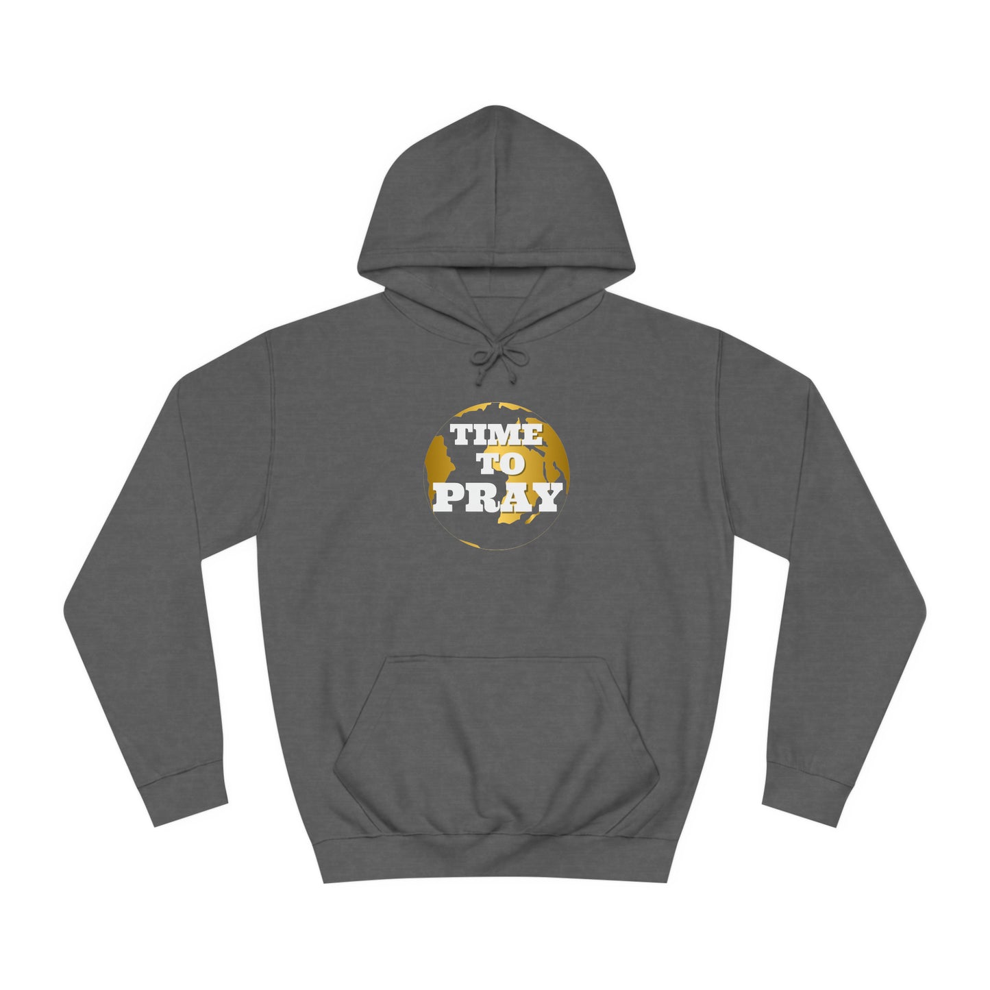 Unisex College Hoodie Time to Pray for Peace Design