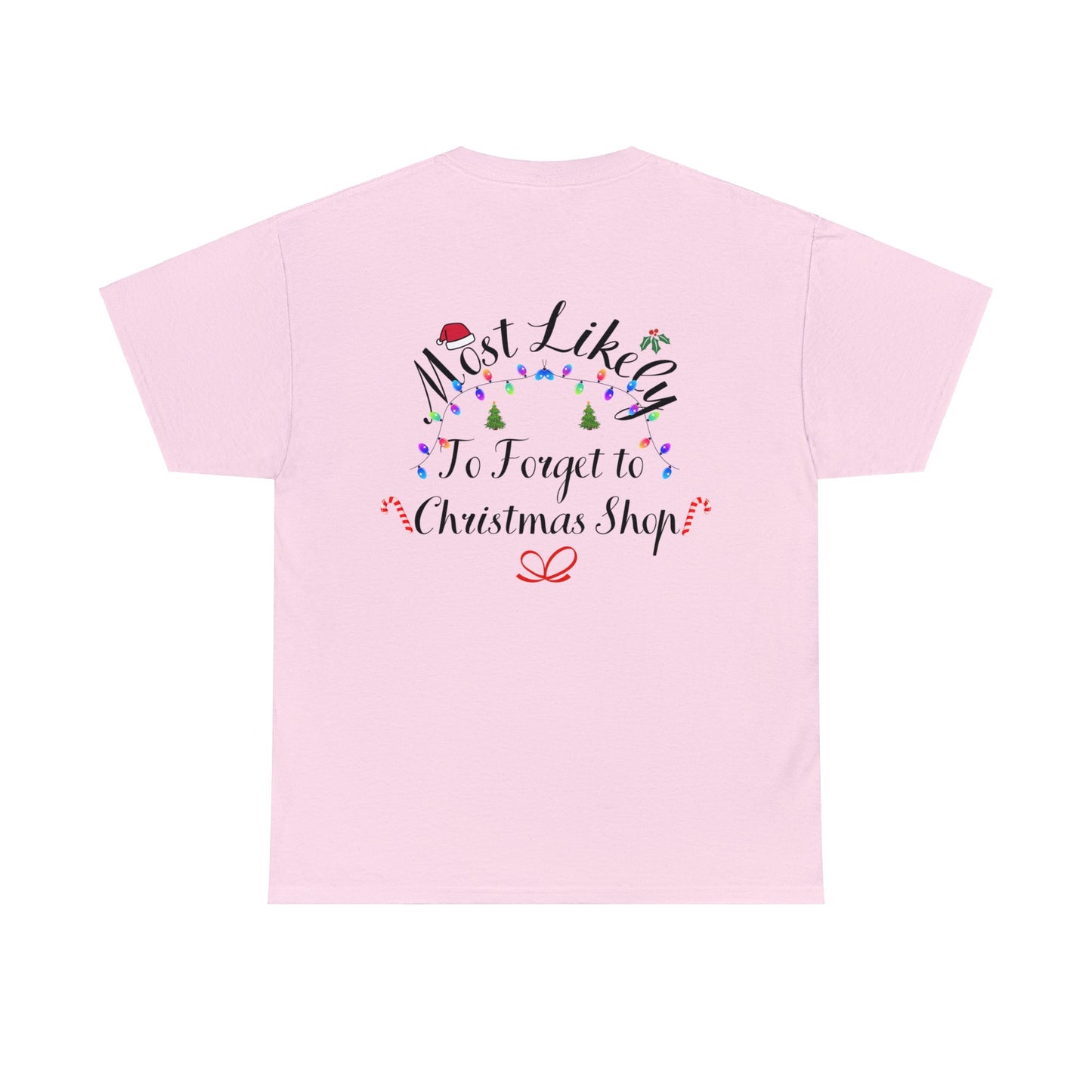 Christmas Ugly Tees Unisex Heavy Cotton Tee forget to Christmas Shop