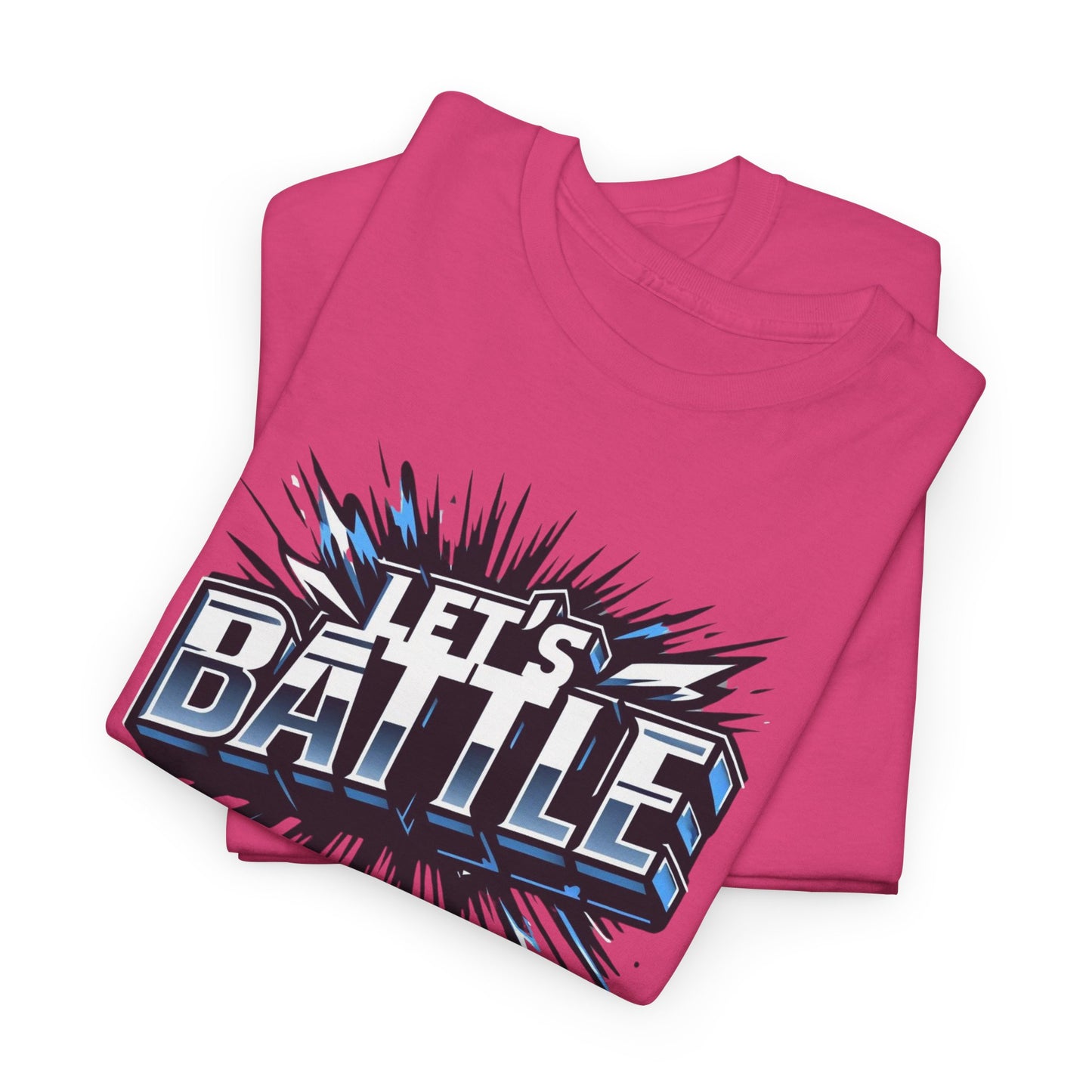 Heavy Cotton Tshirt for Male and Female Lets Battle