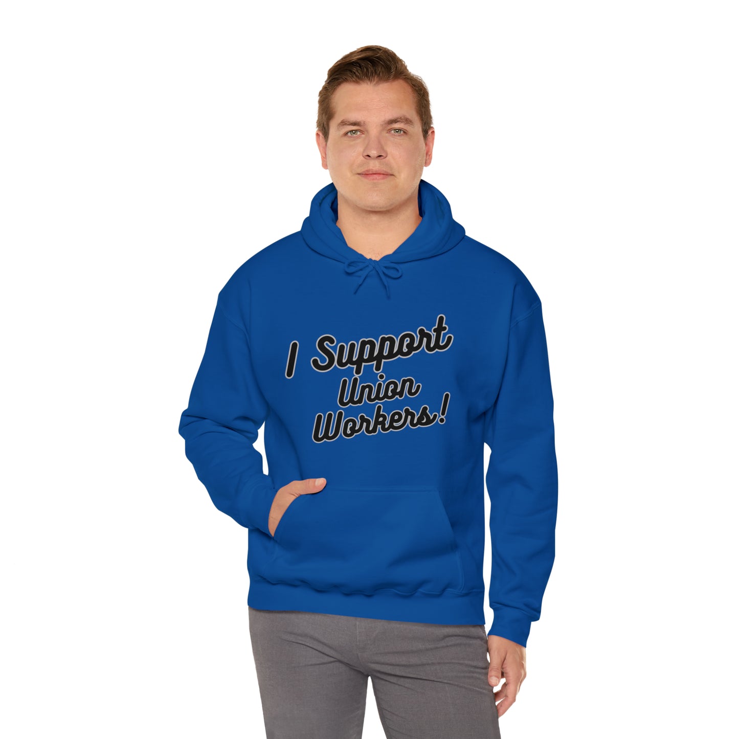 I Support Union Workers - Unisex Heavy Blend™ Hooded Sweatshirt