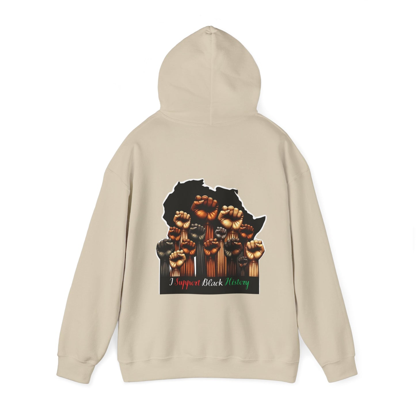 Black History Month I Support Black History Hooded Sweatshirt