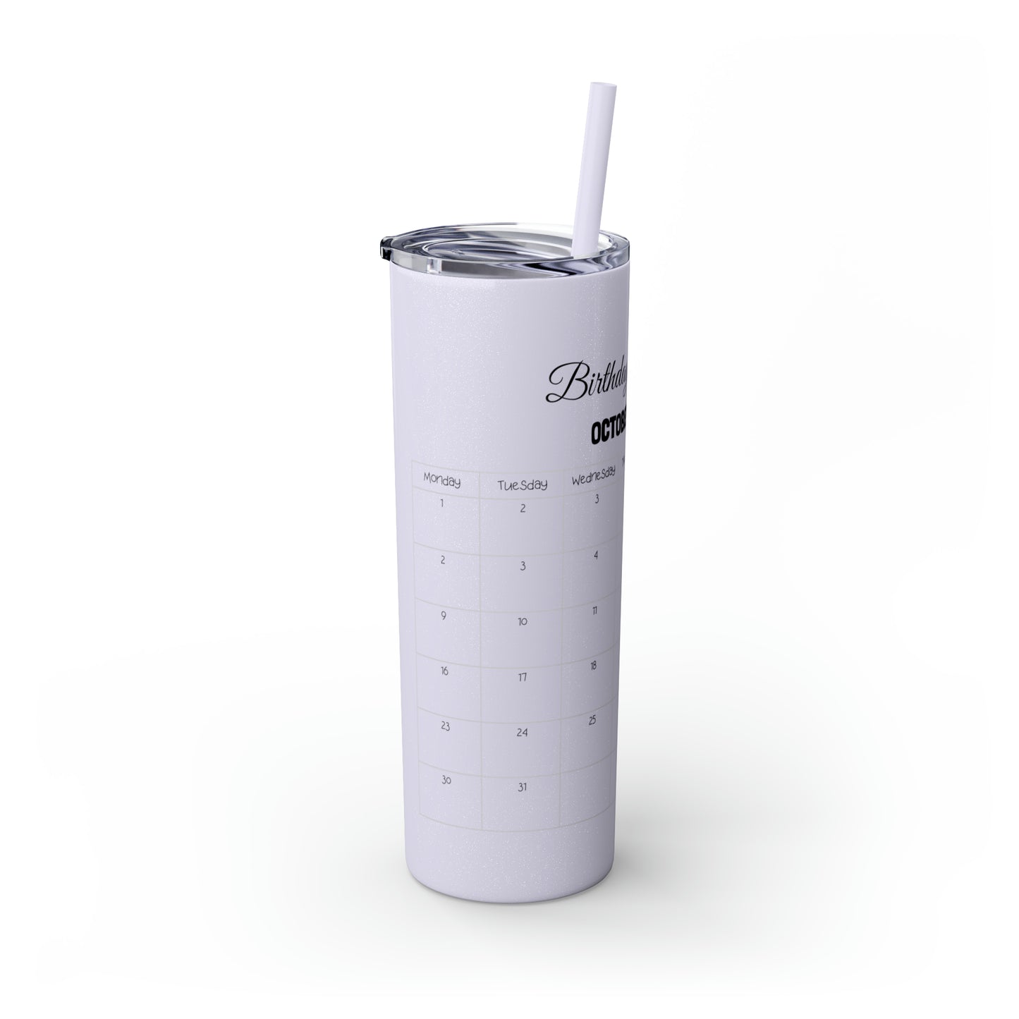 Skinny Tumbler with Straw, 20oz-Birthday Month October