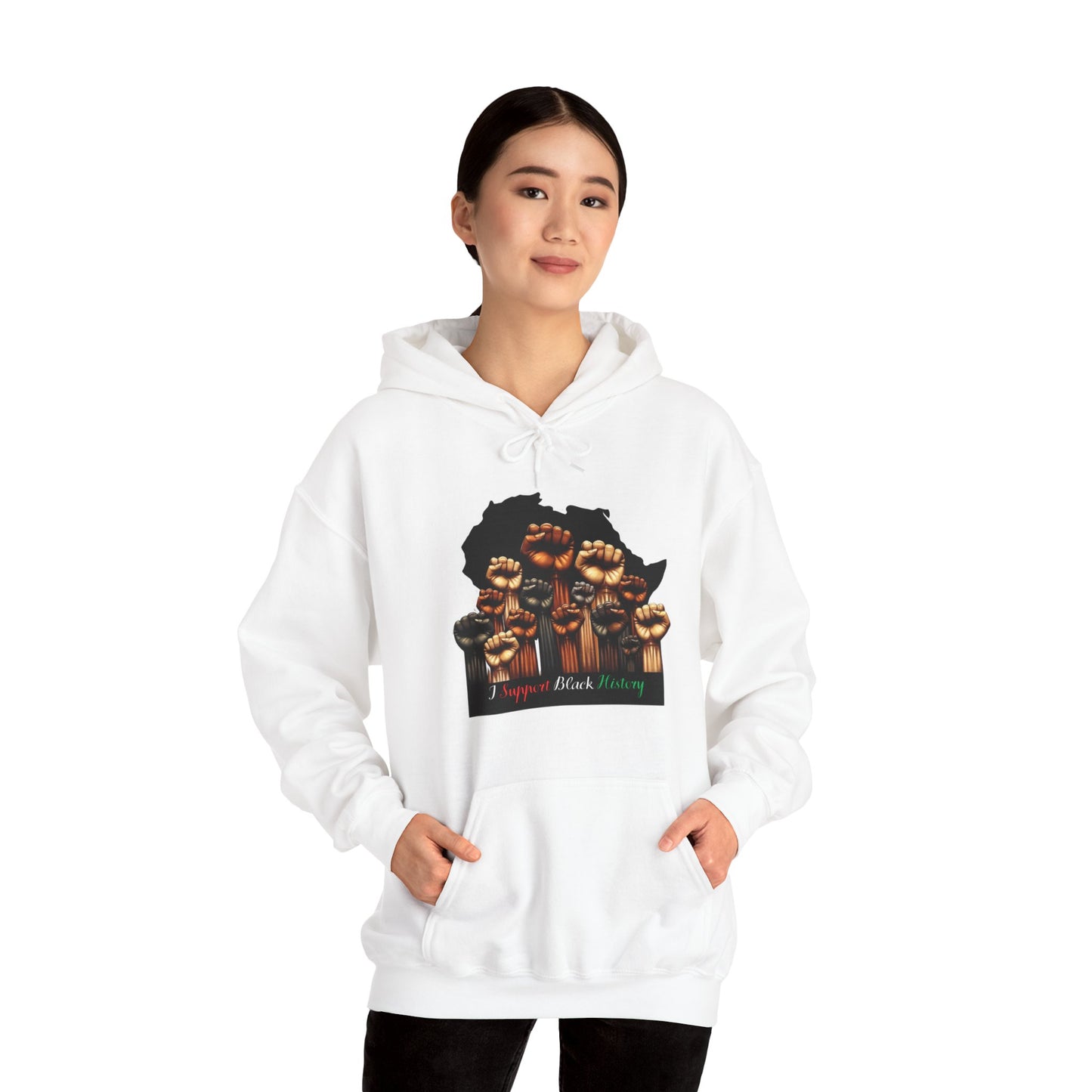 Black History Month I Support Black History Hooded Sweatshirt