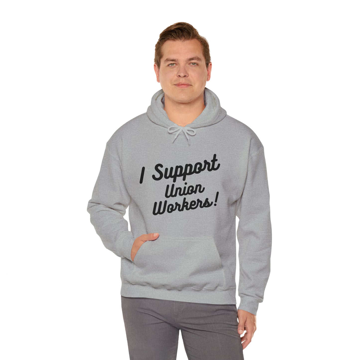 I Support Union Workers - Unisex Heavy Blend™ Hooded Sweatshirt