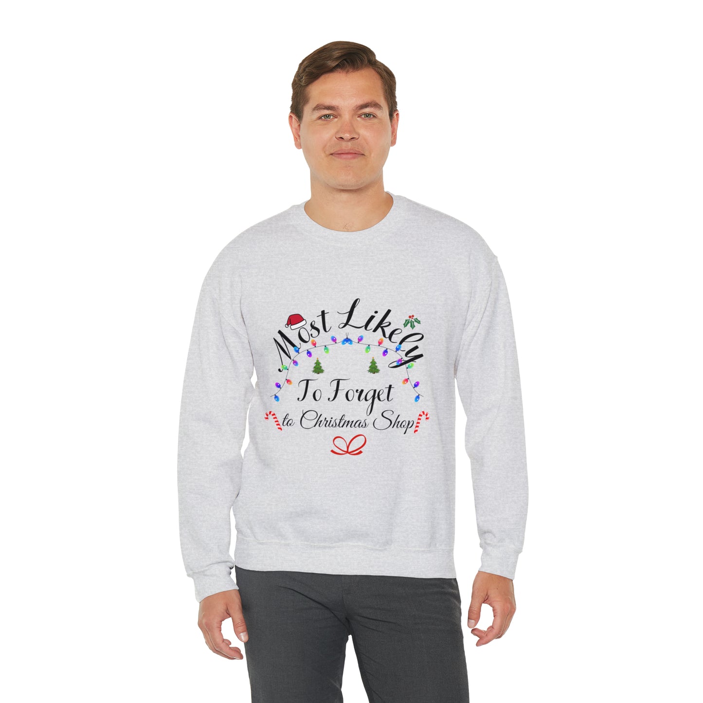 Most Likely to Forget to Christmas Shop Ugly Sweater