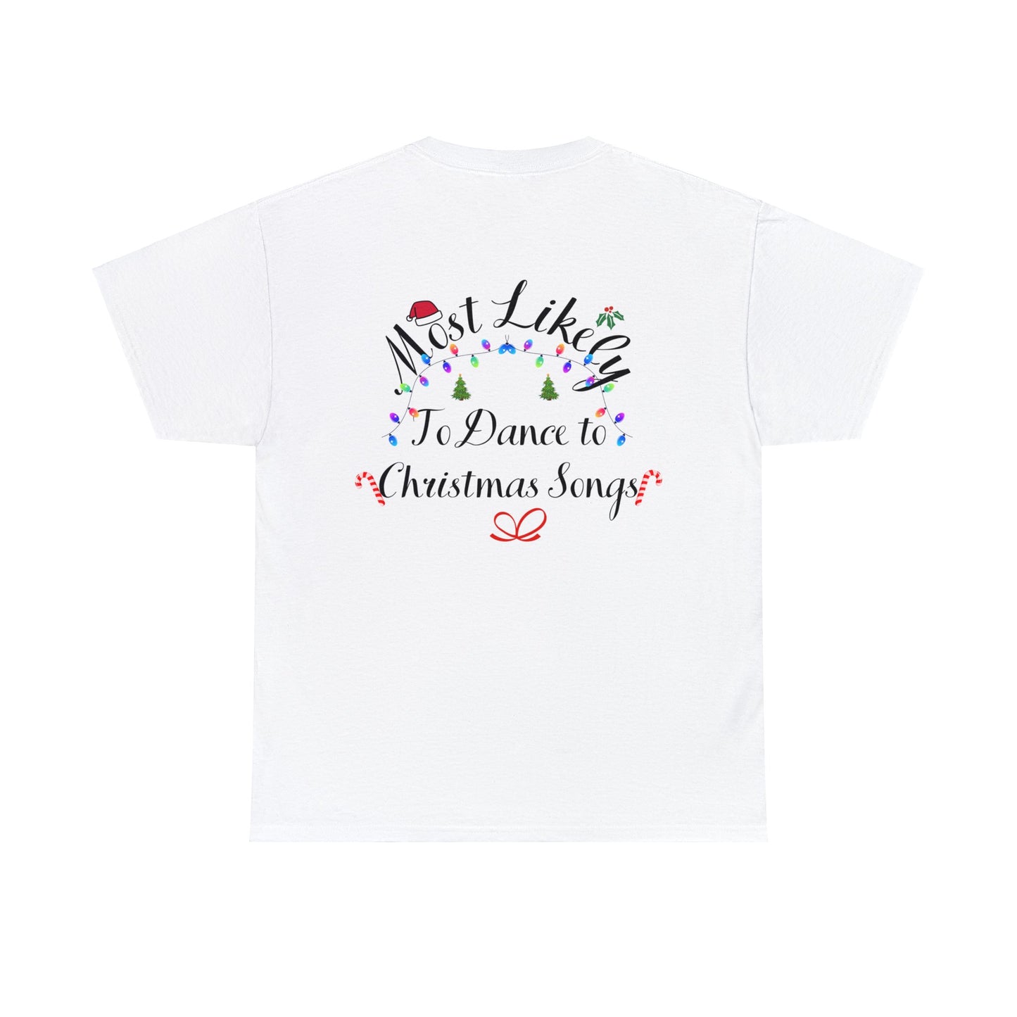 Christmas Ugly Tees Unisex Heavy Cotton Tee dance to Christmas songs