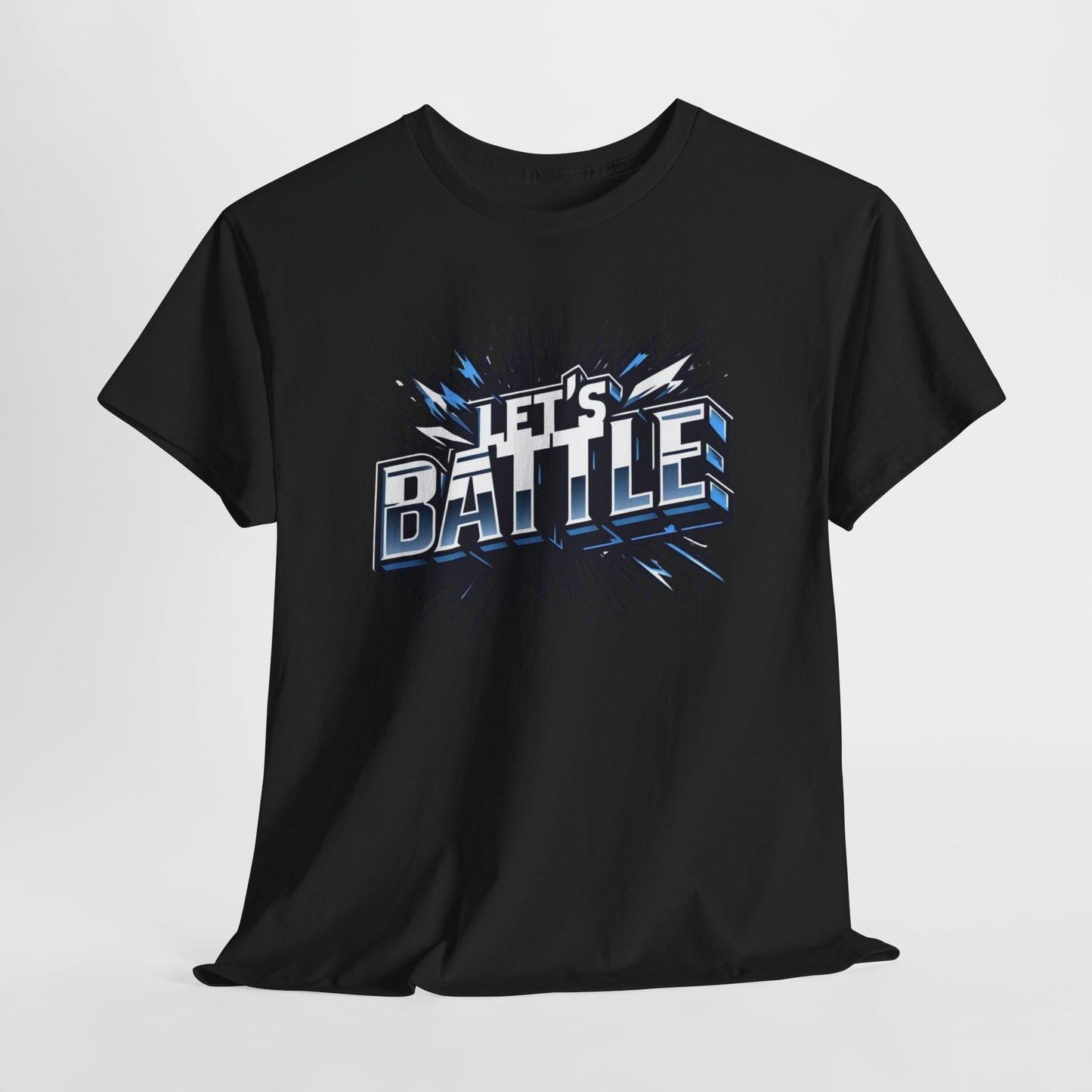 Heavy Cotton Tshirt for Male and Female Lets Battle