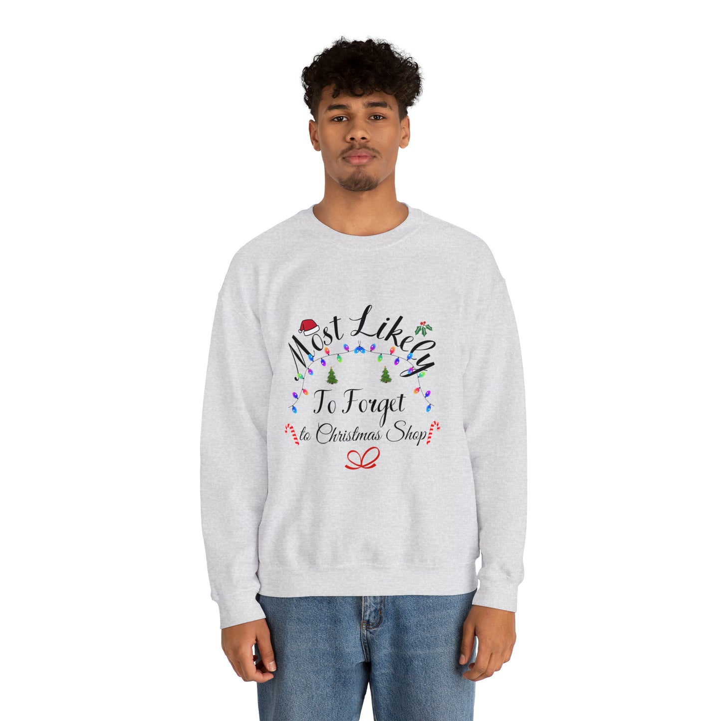 Most Likely to Forget to Christmas Shop Ugly Sweater