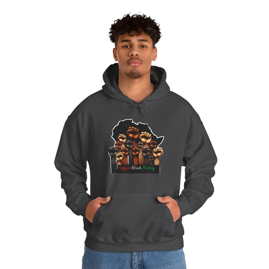 Black History Month I Support Black History Hooded Sweatshirt