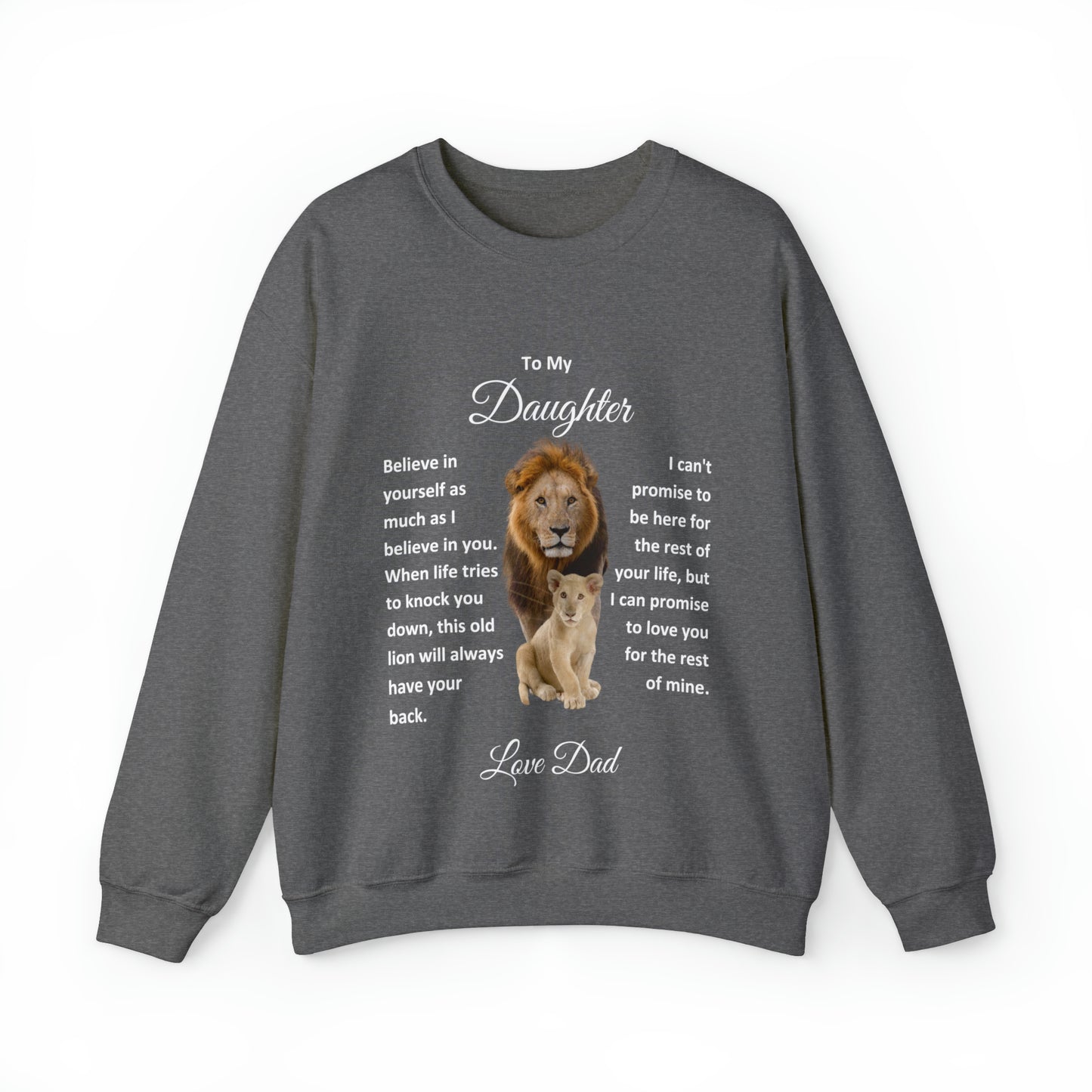 To My Daughter Sweatshirt