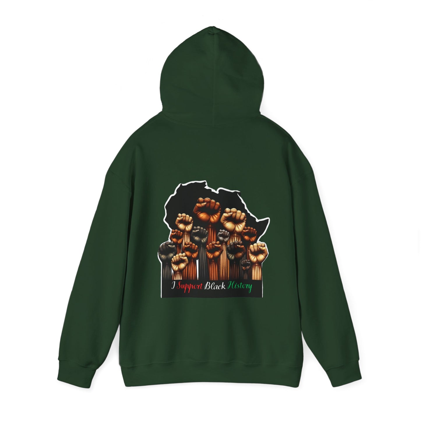 Black History Month I Support Black History Hooded Sweatshirt