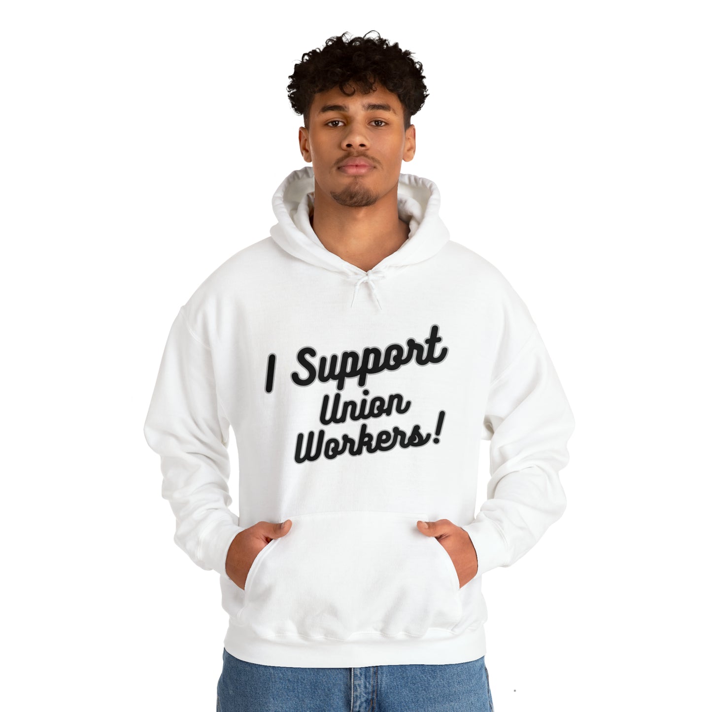 I Support Union Workers - Unisex Heavy Blend™ Hooded Sweatshirt