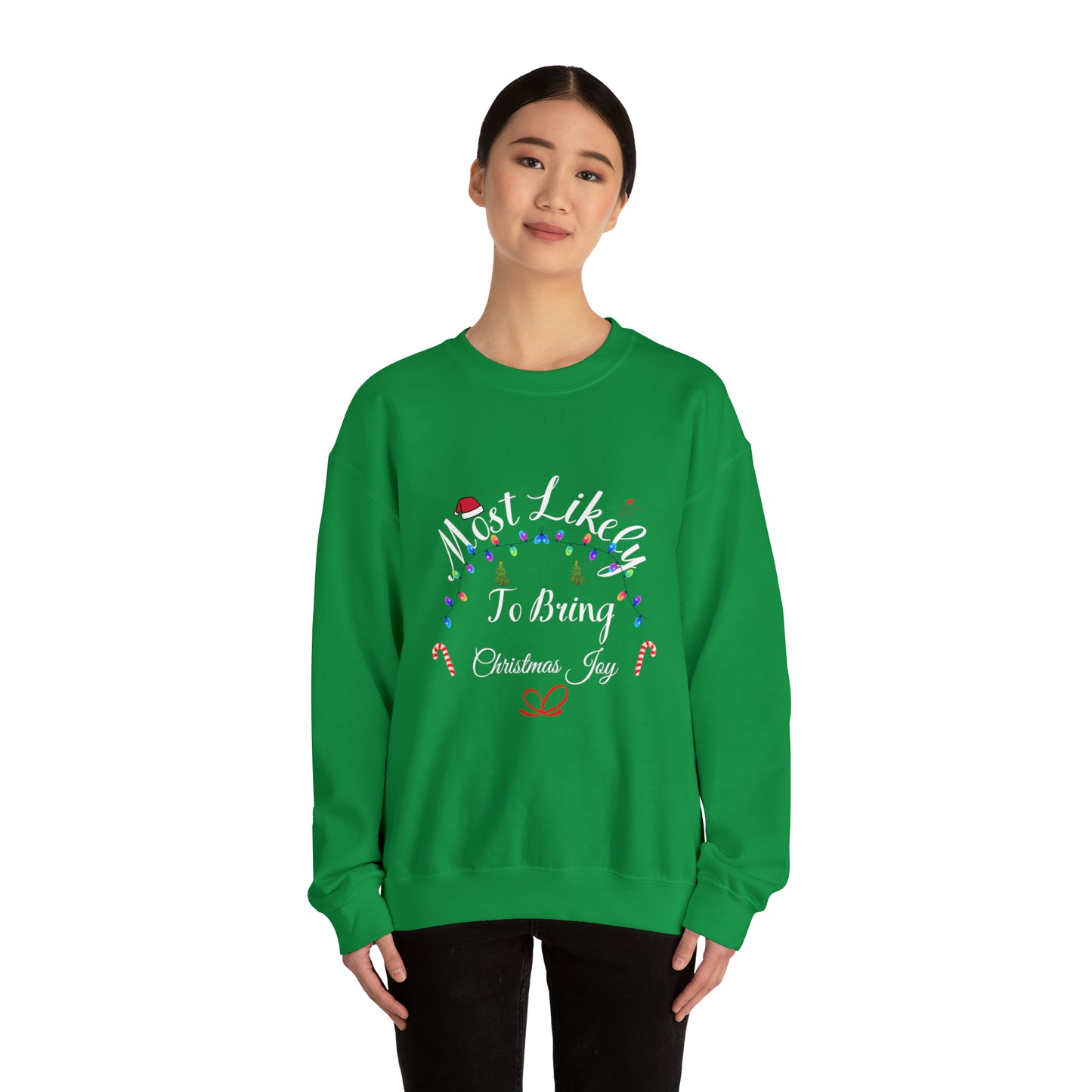 Most Likely to Bring Christmas Joy Christmas Ugly Sweater