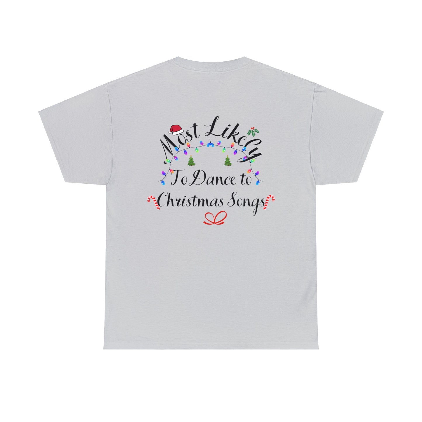 Christmas Ugly Tees Unisex Heavy Cotton Tee dance to Christmas songs