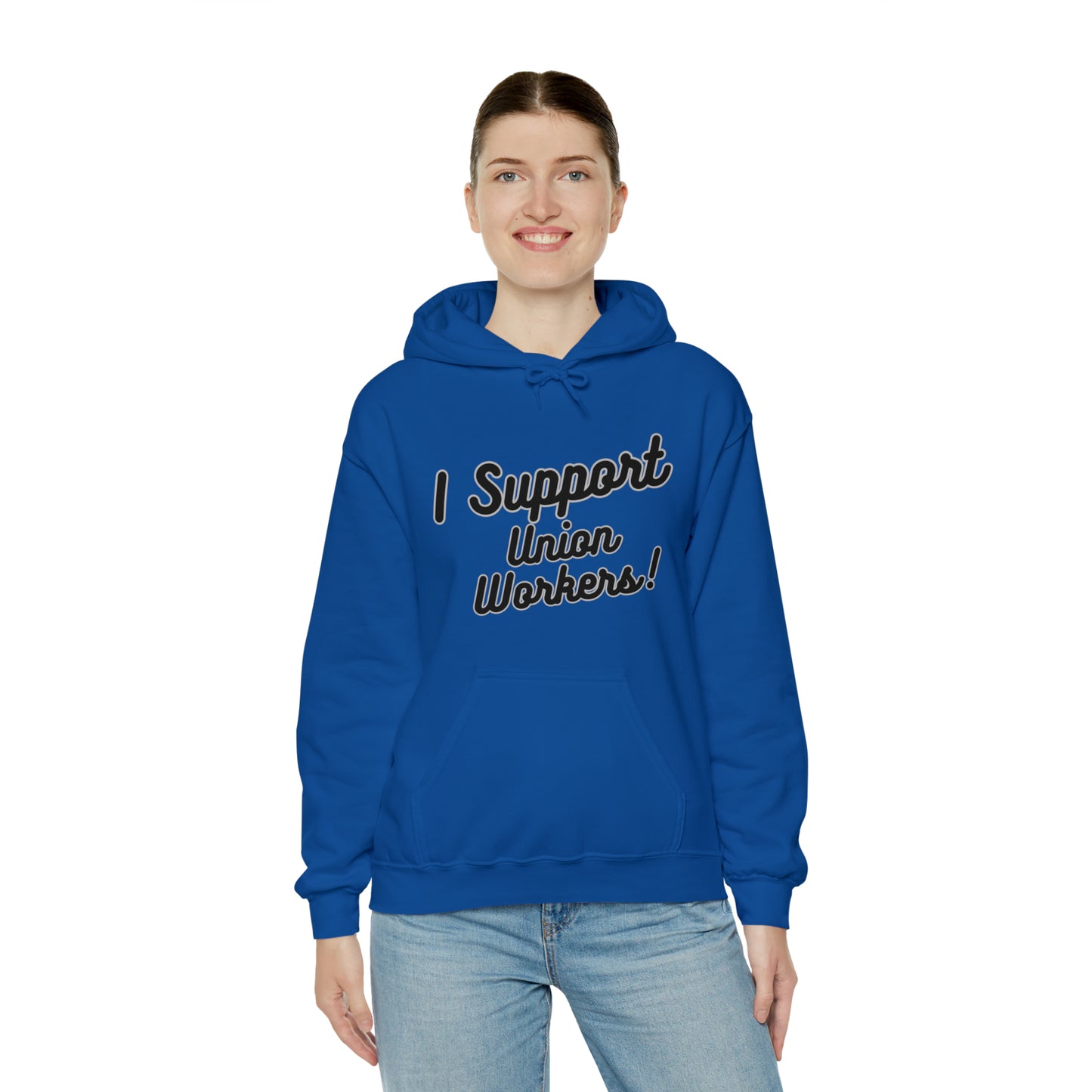 I Support Union Workers - Unisex Heavy Blend™ Hooded Sweatshirt