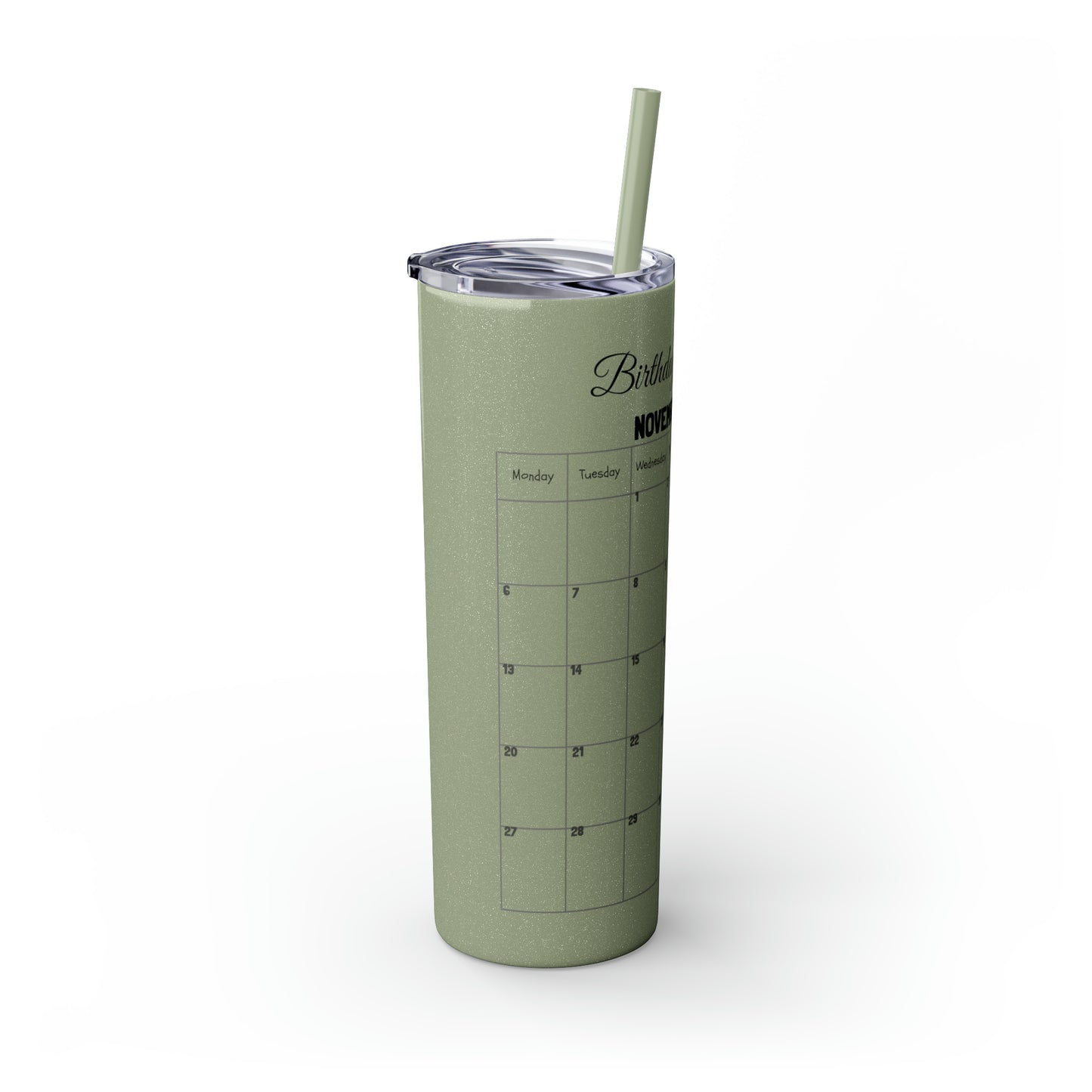 Skinny Tumbler with Straw, 20oz-Birthday Month November