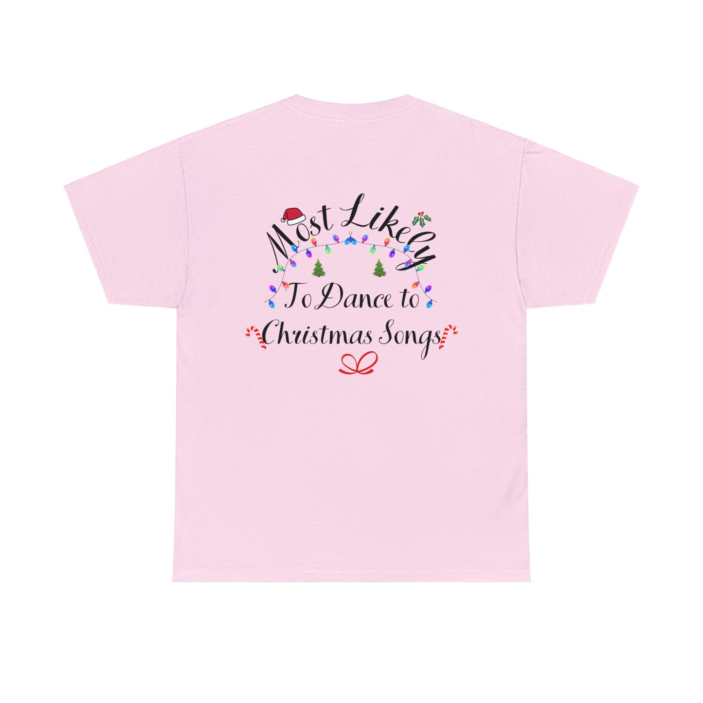 Christmas Ugly Tees Unisex Heavy Cotton Tee dance to Christmas songs