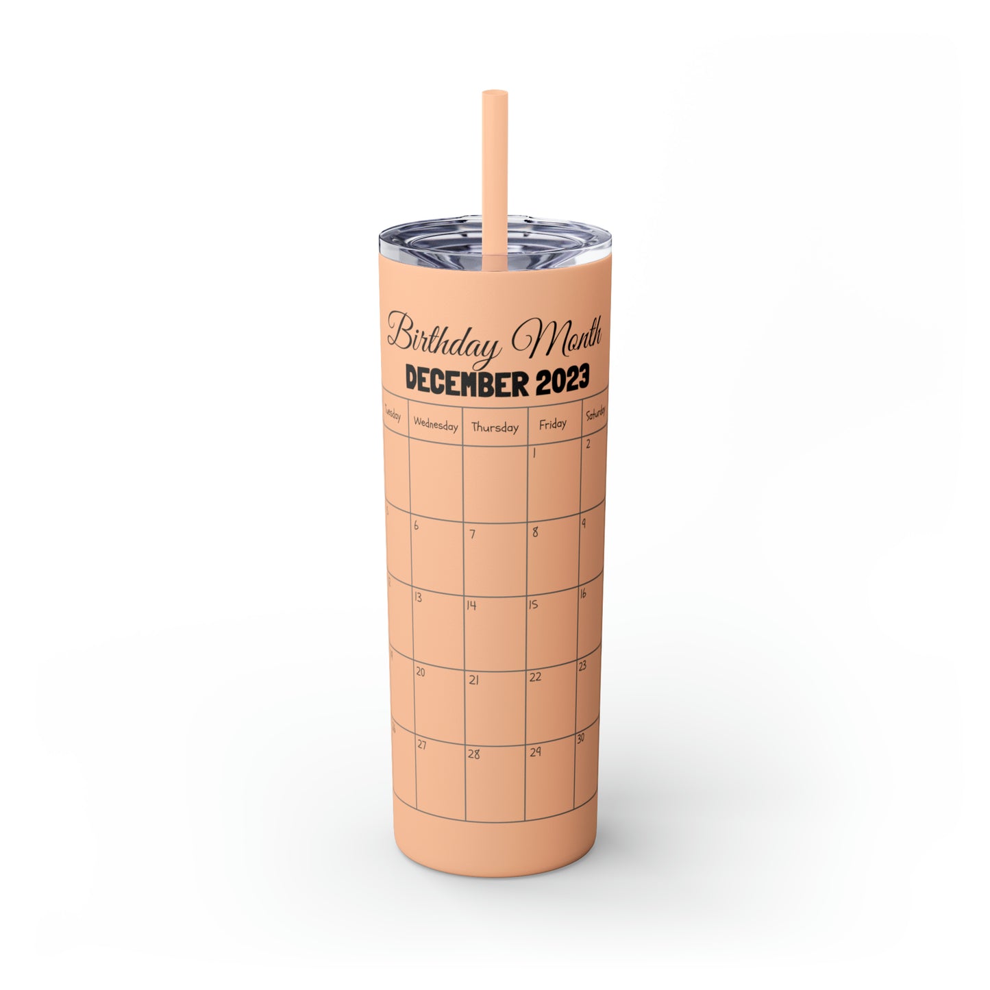 Skinny Tumbler with Straw, 20oz-Birthday Month December