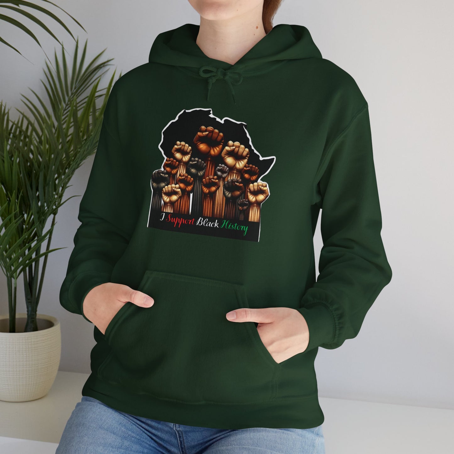 Black History Month I Support Black History Hooded Sweatshirt