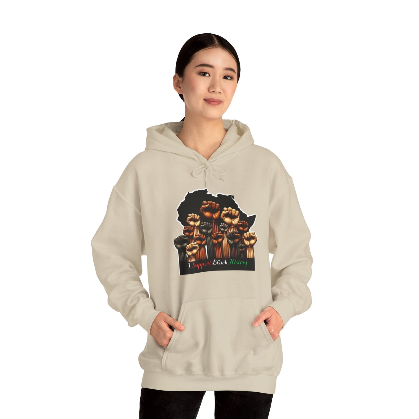 Black History Month I Support Black History Hooded Sweatshirt