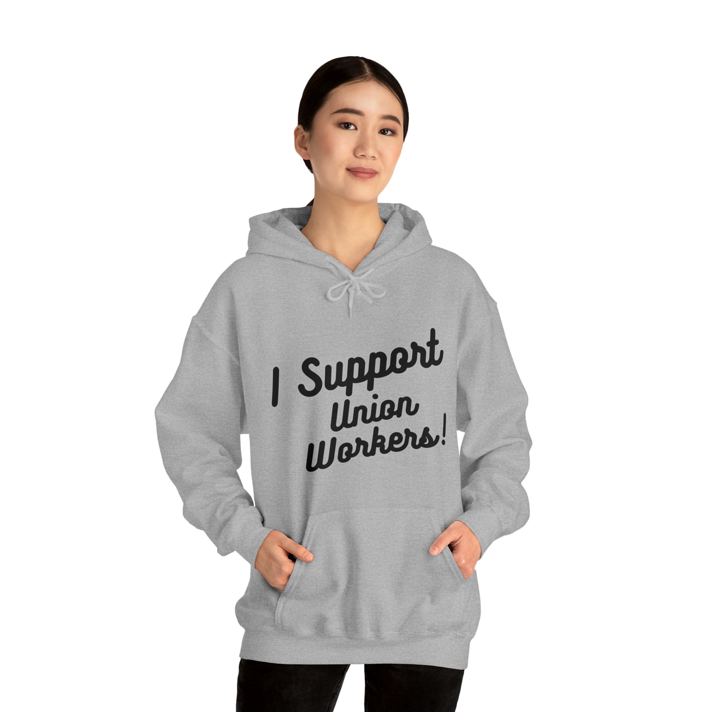 I Support Union Workers - Unisex Heavy Blend™ Hooded Sweatshirt