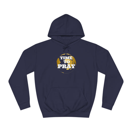 Unisex College Hoodie Time to Pray for Peace Design