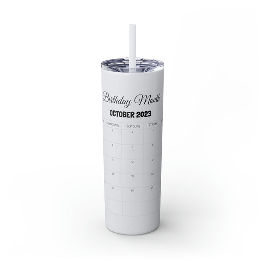 Skinny Tumbler with Straw, 20oz-Birthday Month October