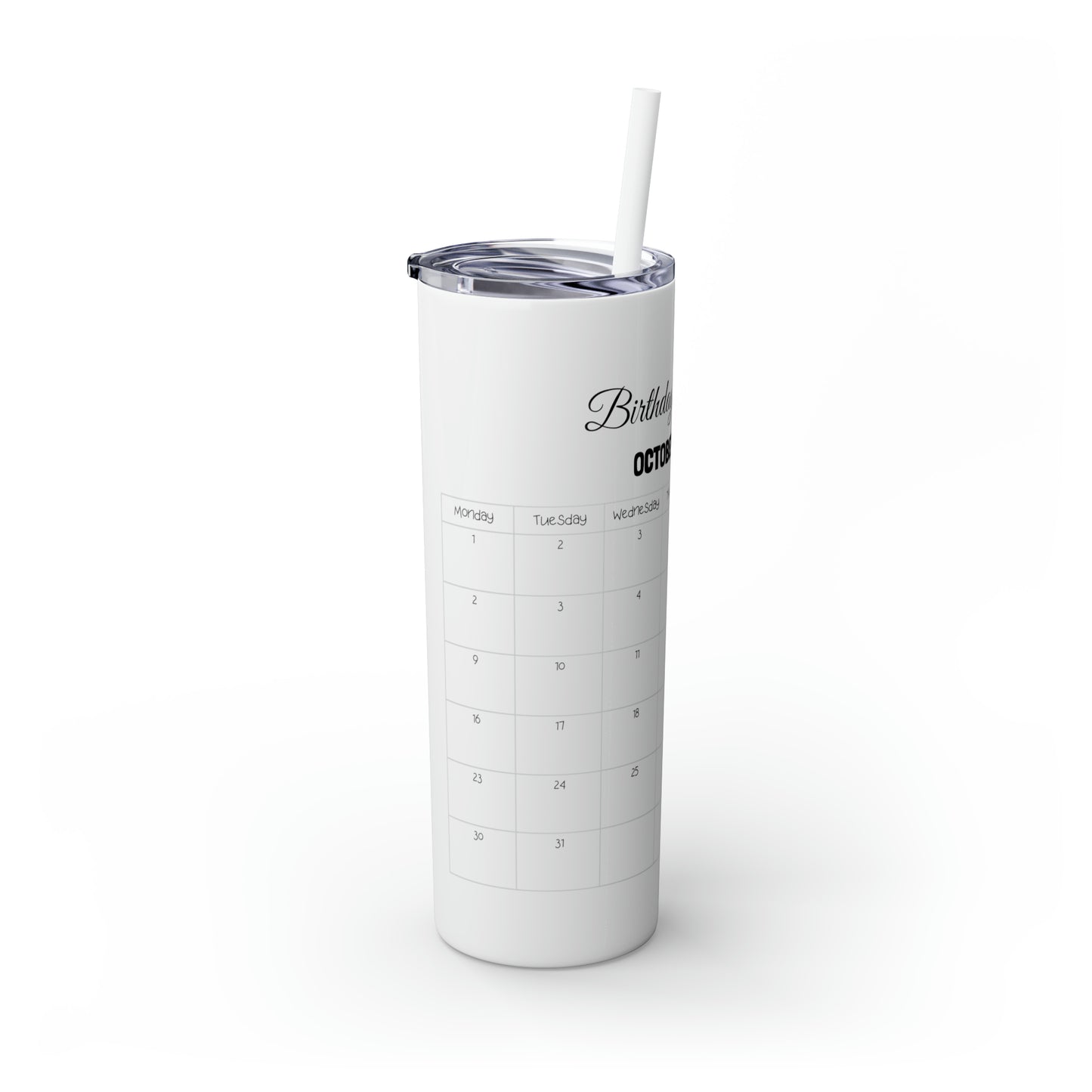 Skinny Tumbler with Straw, 20oz-Birthday Month October