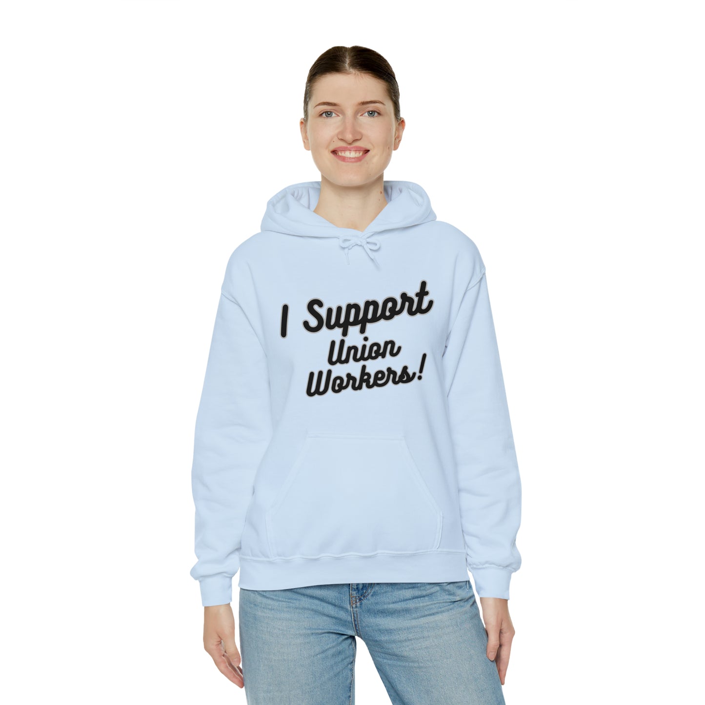 I Support Union Workers - Unisex Heavy Blend™ Hooded Sweatshirt