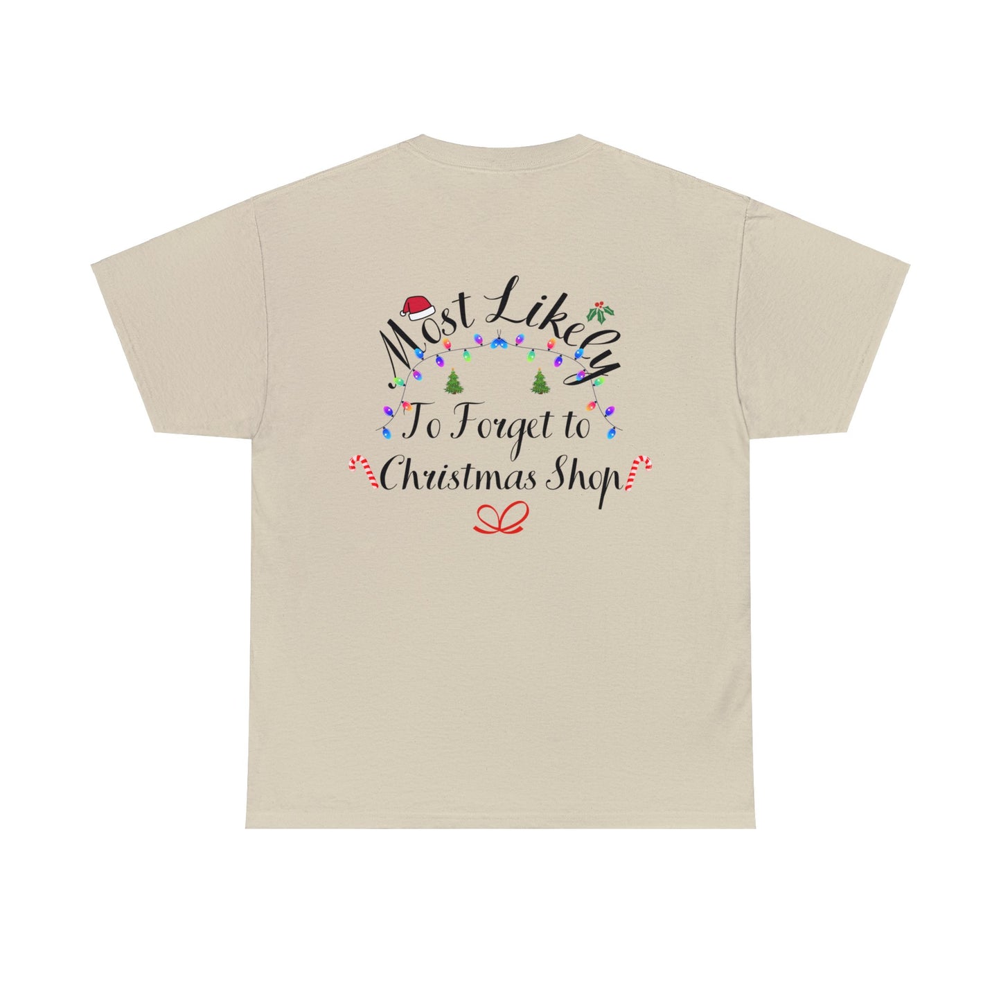 Christmas Ugly Tees Unisex Heavy Cotton Tee forget to Christmas Shop