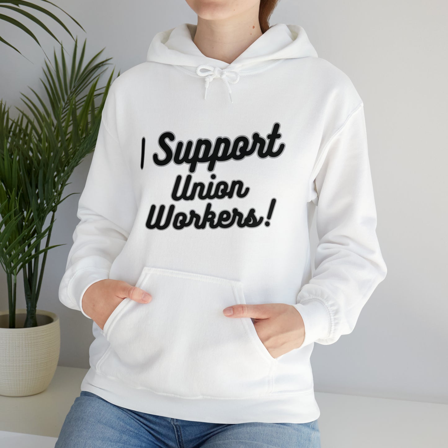 I Support Union Workers - Unisex Heavy Blend™ Hooded Sweatshirt