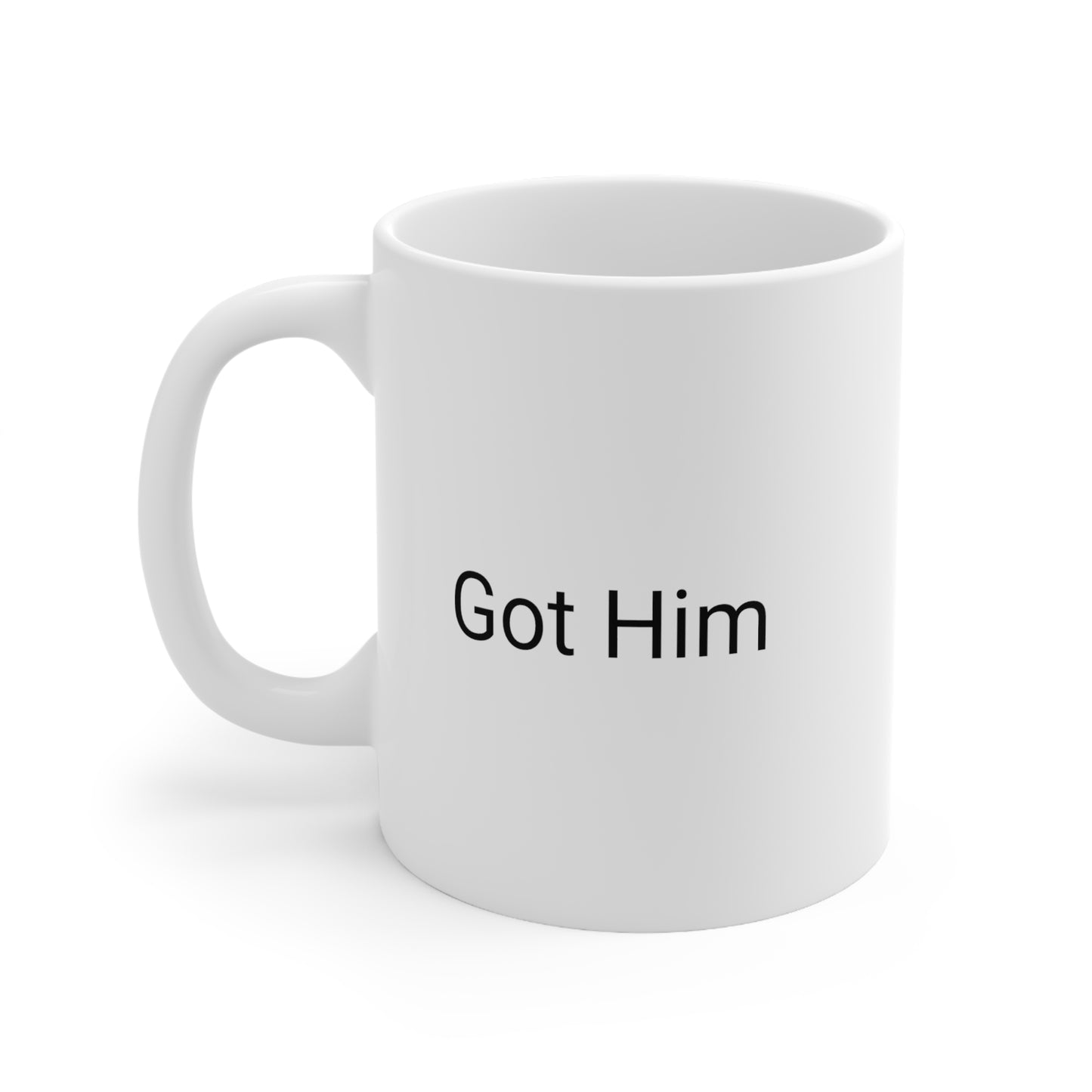 Got Him Ceramic Mug 11oz Football Sports Edition