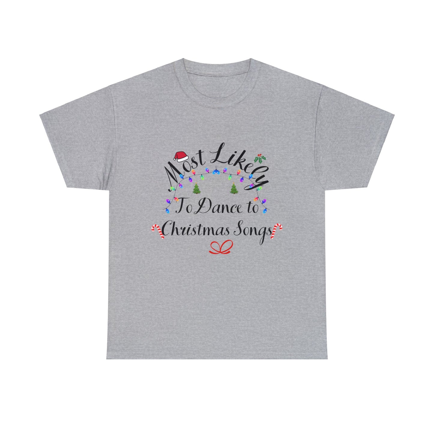 Christmas Ugly Tees Unisex Heavy Cotton Tee dance to Christmas songs