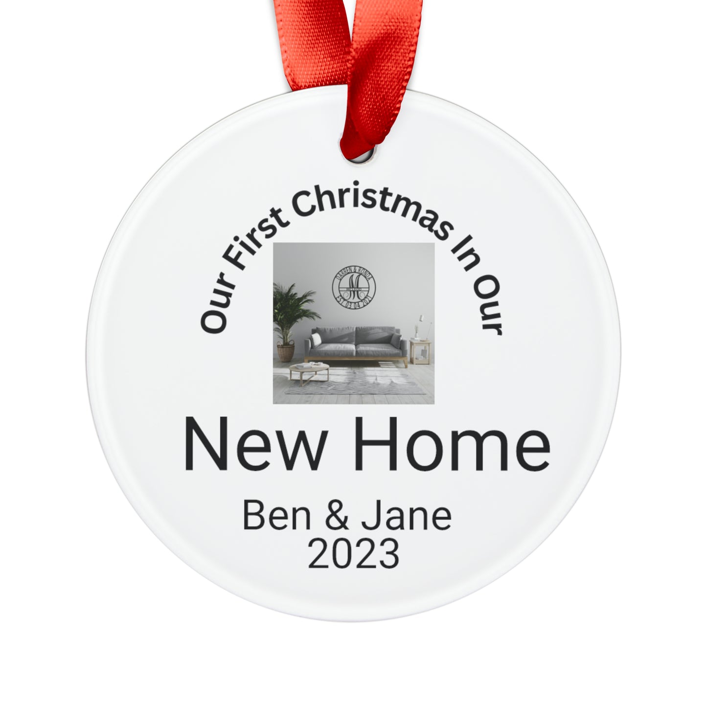 Personalize this First Christmas In Our Home Acrylic Ornament with Ribbon